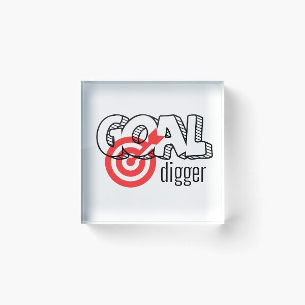 Item preview, GOAL DIGGER designed and sold by HoneyBlizz.