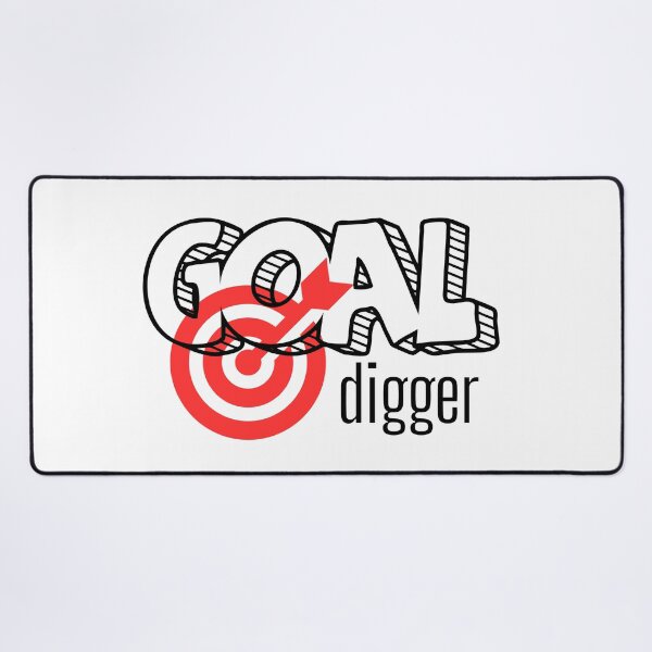 Item preview, GOAL DIGGER designed and sold by HoneyBlizz.