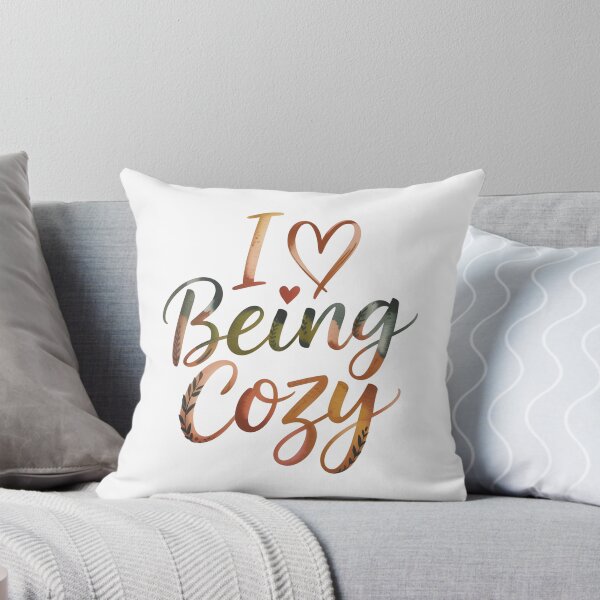 Item preview, I Love Being Cozy designed and sold by Zibis09.