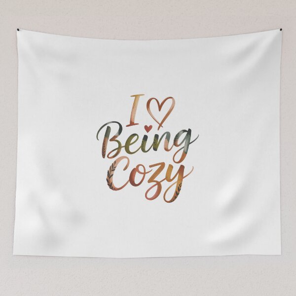 Item preview, I Love Being Cozy designed and sold by Zibis09.
