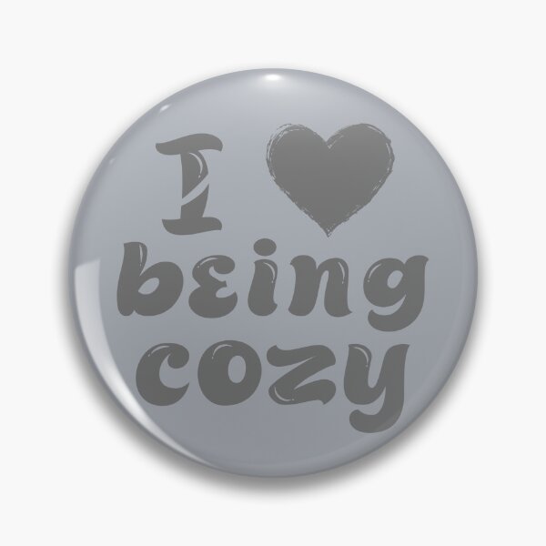 Item preview, I Love Being Cozy designed and sold by LisaMichelleArt.