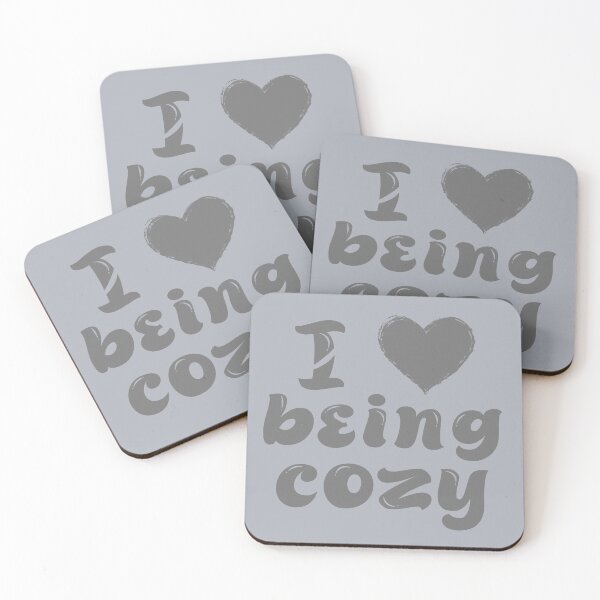 Item preview, I Love Being Cozy designed and sold by LisaMichelleArt.