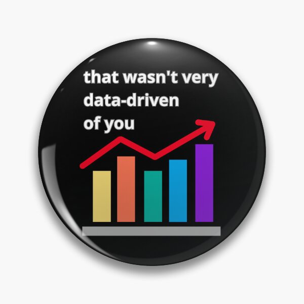 Item preview, That wasn't very data-driven of you designed and sold by Agu210.