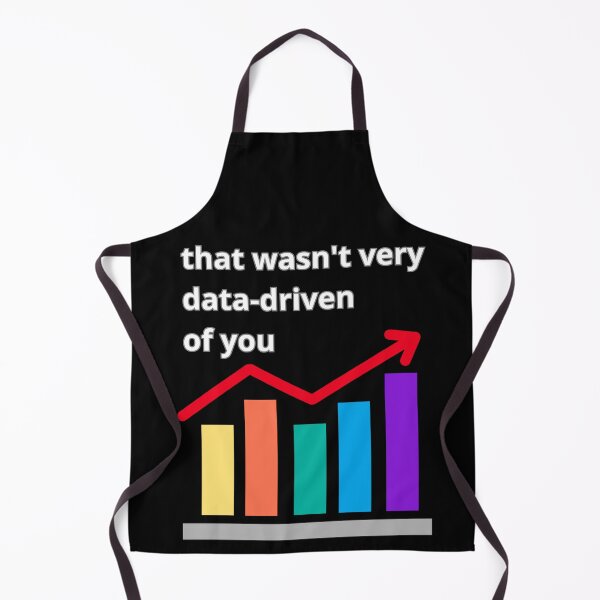 Item preview, That wasn't very data-driven of you designed and sold by Agu210.