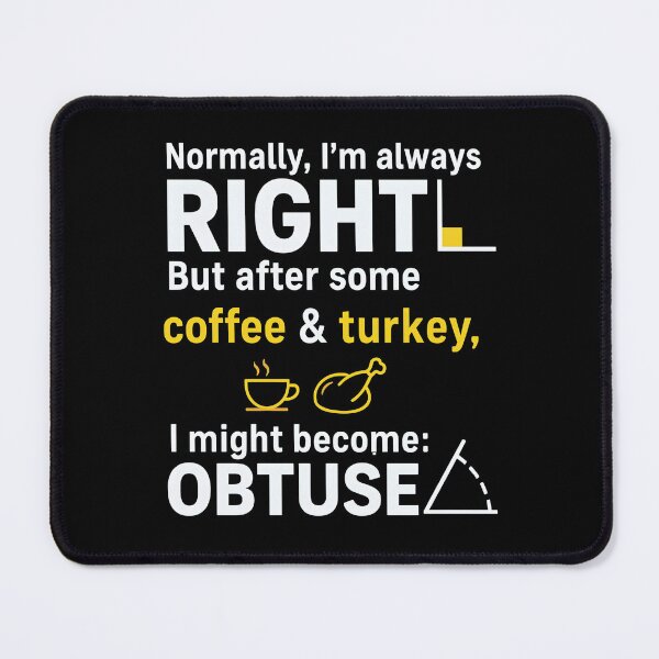 Item preview, Funny Math Teacher Thanksgiving Shirt, Right Obtuse Angle Turkey Day Joke designed and sold by haitrieuic96.