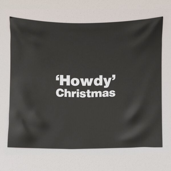Item preview, Howdy Christmas Funny Holiday designed and sold by nancycrazy.
