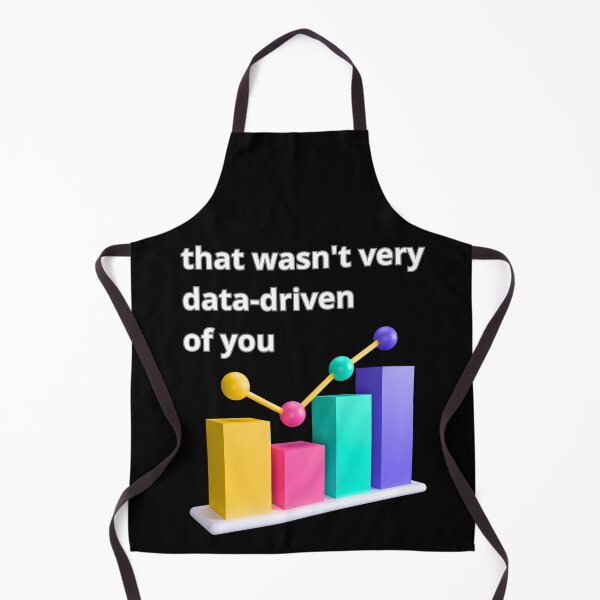 Item preview, That wasn't very data-driven of you designed and sold by Agu210.