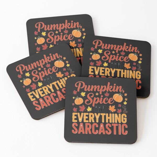 Item preview, Pumpkin Spice and Everything Sarcastic Funny Fall Quote designed and sold by infliex.