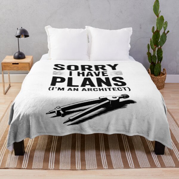 Item preview, Sorry I Have Plans (I’m an Architect) designed and sold by Frank Ring.