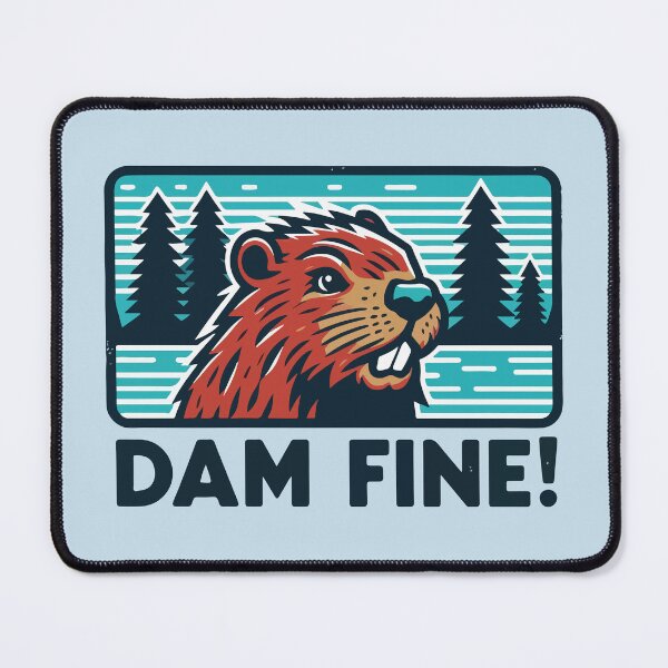 Item preview, Dam Fine! Beaver designed and sold by Scaryzz.