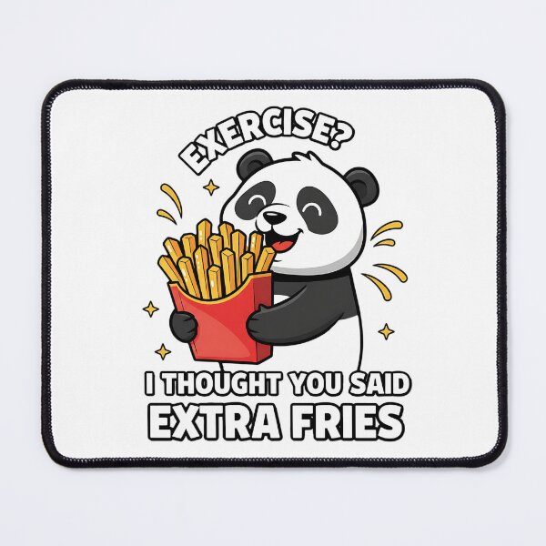 Item preview, Exercise I Thought You Said Extra Fries - Funny Panda designed and sold by Joyful-Park.