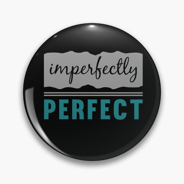 Item preview, Imperfectly Perfect Design #521 designed and sold by topzmart.