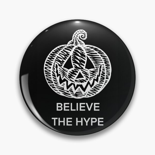 Item preview, HALLOWEEN - BELIEVE THE HYPE designed and sold by lautir.