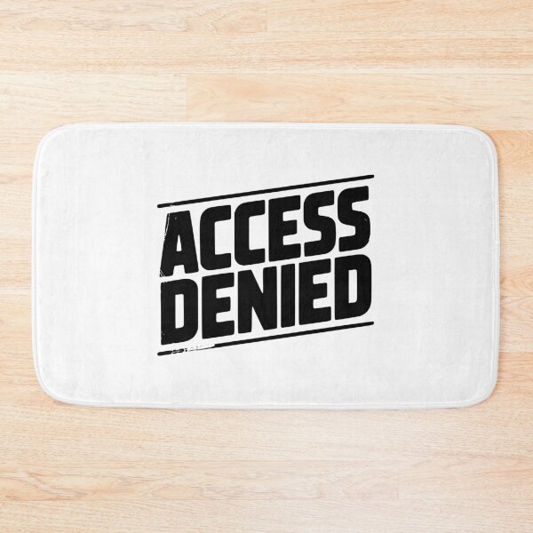 Item preview, Access Denied designed and sold by Frank Ring.