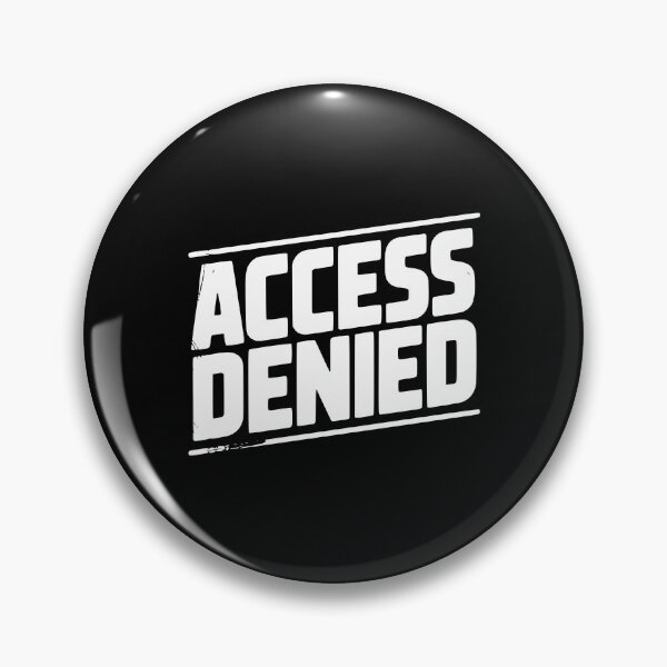Item preview, Access Denied designed and sold by Frank Ring.