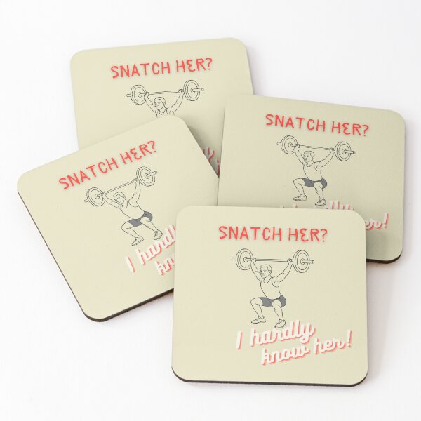 Item preview, Snatch her, I hardly know her! designed and sold by MoGhoine.