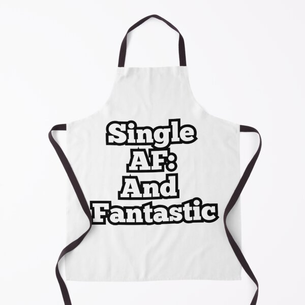 Artikelvorschau, Single AF und fantastisch | Lustiges, mutiges Zitat-Design entworfen und verkauft von ArtesioByZaber.