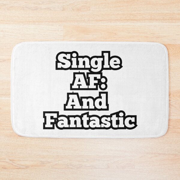 Artikelvorschau, Single AF und fantastisch | Lustiges, mutiges Zitat-Design entworfen und verkauft von ArtesioByZaber.