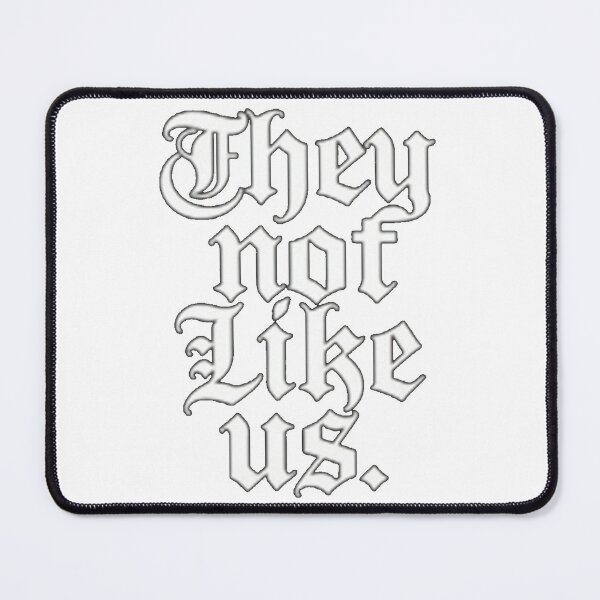 Item preview, They Not Like Us – Bold Confidence and Attitude Quote Design designed and sold by Mai Tucents Designs.