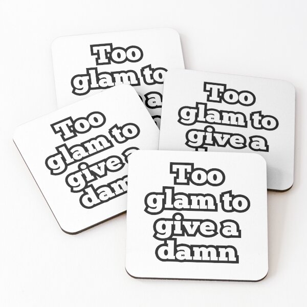 Item preview, Too Glam to Give a Damn – Funny Sassy Quote Aesthetic Text Design designed and sold by ArtesioByZaber.