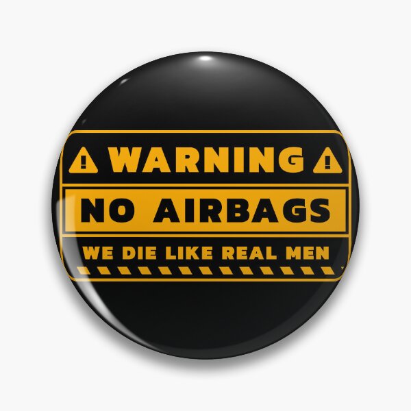 Item preview, No Airbags We Die Like Real Men // Funny Travel Gifts designed and sold by Scaryzz.