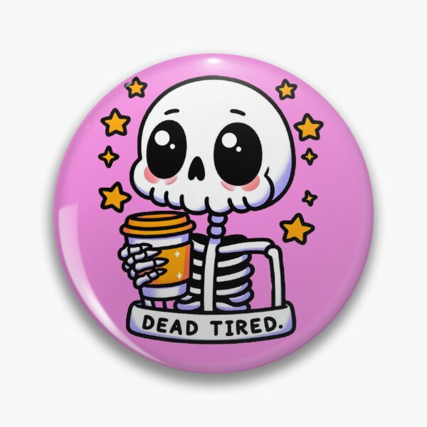 Item preview, Dead Tired – Cute Kawaii Skeleton Coffee Lover Design designed and sold by Dopamine Glitch.