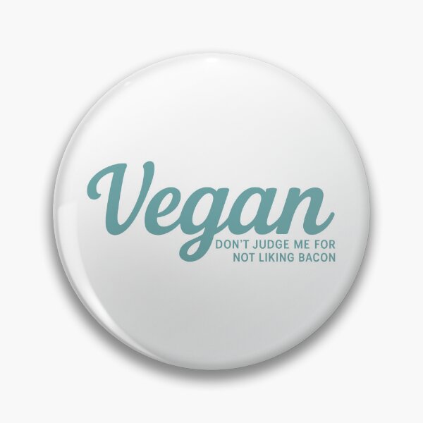Item preview, Vegan Don’t Judge Me For Not Liking Bacon – Funny Vegan Quote designed and sold by SnappyPNG.