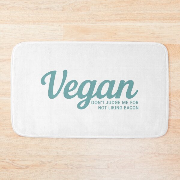 Item preview, Vegan Don’t Judge Me For Not Liking Bacon – Funny Vegan Quote designed and sold by SnappyPNG.