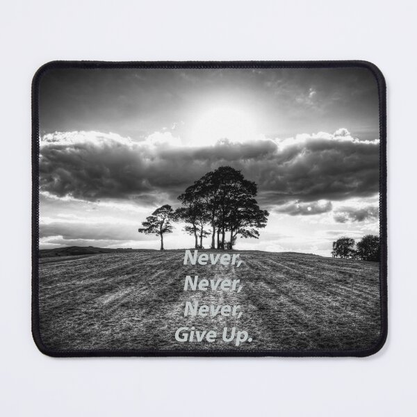 Item preview, Never, Never, Never, Give Up by Winston Churchill designed and sold by Paul Thompson Photography.