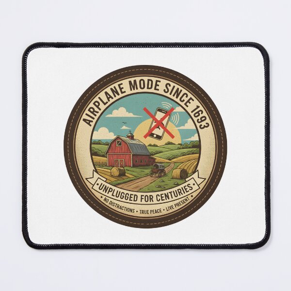 Item preview, Airplane Mode Since 1693 - Unplugged for Centuries - Funny Amish Digital Detox designed and sold by RedDelaney.