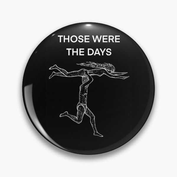 Item preview, THOSE WERE THE DAYS - only for lovers .4 designed and sold by lautir.
