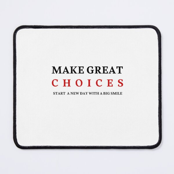 Item preview, make great choices start a new day with a big smile, postive affirmation, postive message, postive quote designed and sold by Trendymindvibes.