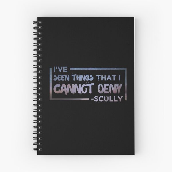 Item preview, Dana Scully X-Files Quote - I've Seen Things That I Cannot Deny designed and sold by BoyPilot Goods.