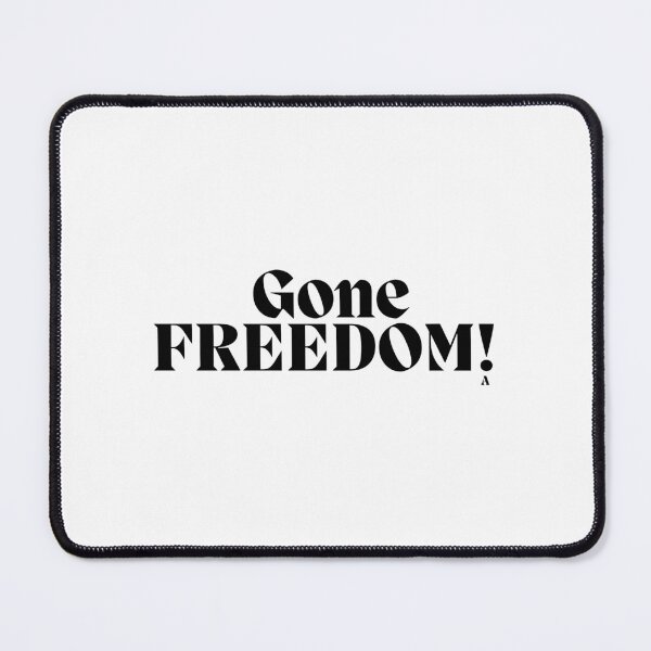 Item preview, Gone FREEDOM! designed and sold by Finds.