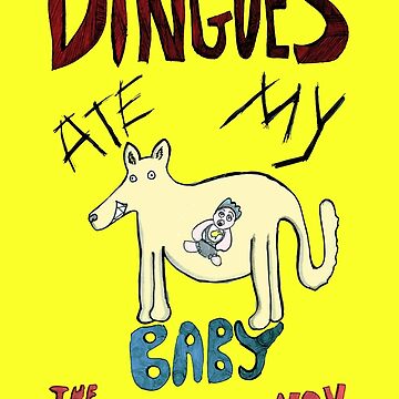 "Dingoes Ate My Baby - The Bronze Gig Poster - Buffy" Poster for Sale