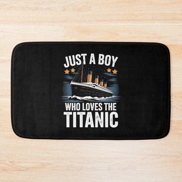 Item preview, Just a Boy who just love the RMS Titanic designed and sold by Gogetgiggles.