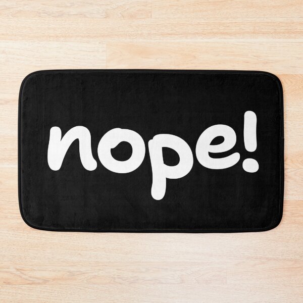 Item preview, Nope! Not Me designed and sold by CharlottePlaceArt.