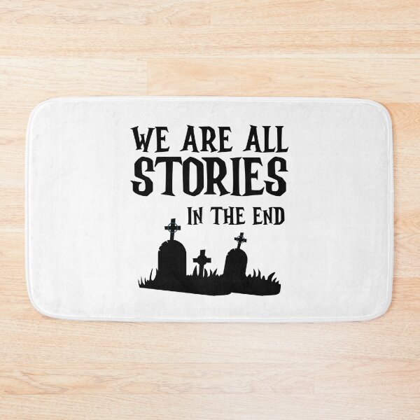 Item preview, We Are All Stories in the End Quote designed and sold by CleanDecor.