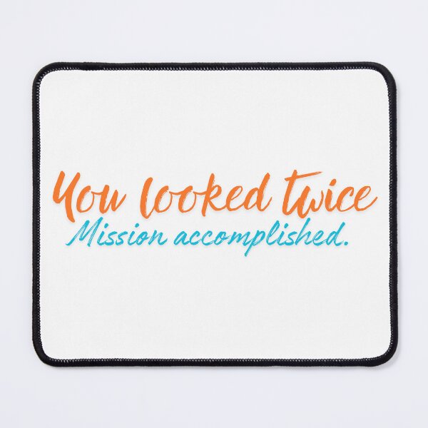 Item preview, You Looked Twice Funny Quote Design designed and sold by CleanDecor.