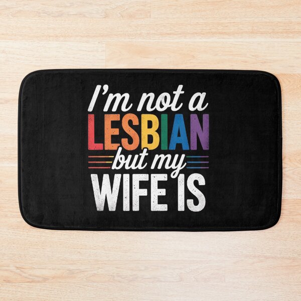 Item preview, I'M Not A Lesbian But My Wife Is Lesbian Lgbt designed and sold by SlogariArt.