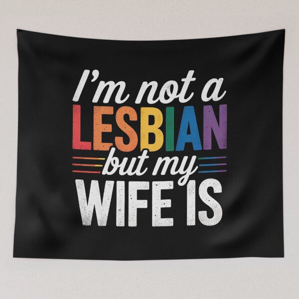 Item preview, I'M Not A Lesbian But My Wife Is Lesbian Lgbt designed and sold by SlogariArt.