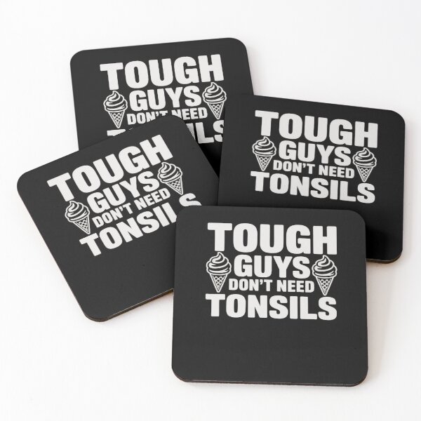 Item preview, Tonsils Removal Tough Guys Don't Need Tonsils designed and sold by RayArmstrong.