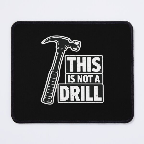 Item preview, This is Not A Drill Hammer Carpenter Funny Dad Woodworking designed and sold by RayArmstrong.