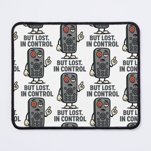 Item preview, In Control But Lost Funny Remote Pun Design designed and sold by TeeTimeTreasure.