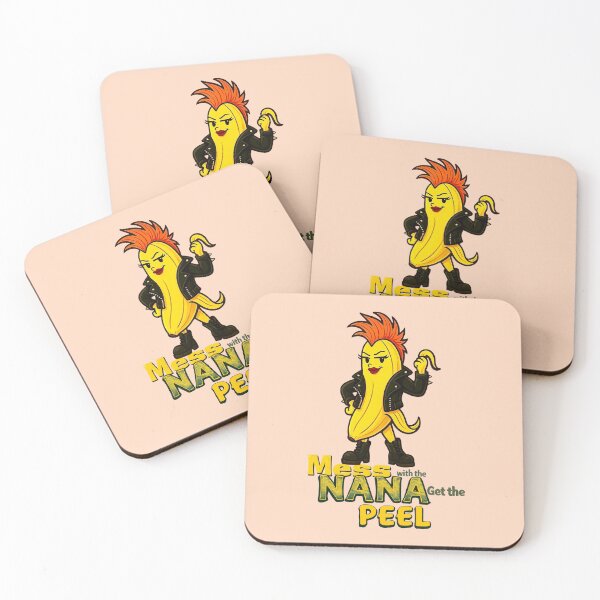 Item preview, Mess with the NANA, Get the PEEL designed and sold by UnpeelMeArt.