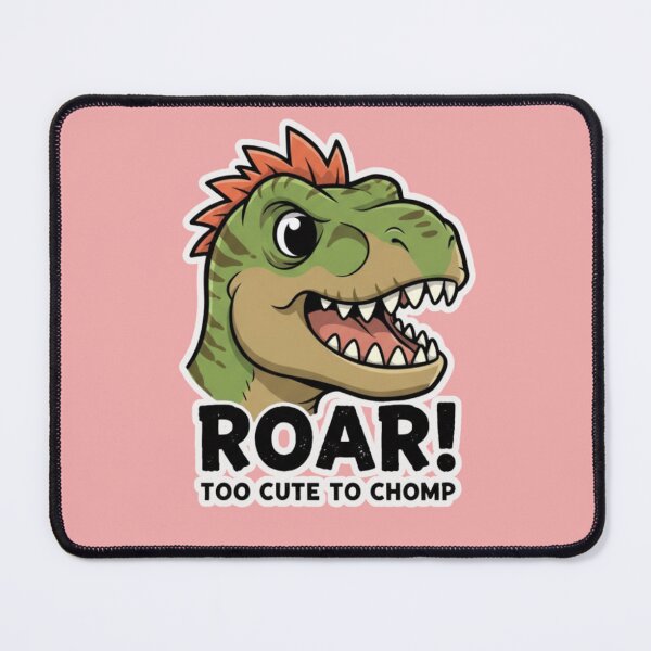Item preview, ROAR Too Cute To Chomp Fierce But Adorable Dinosaur T Rex Head Cartoon Funny Dino Gift designed and sold by bvdesignart.