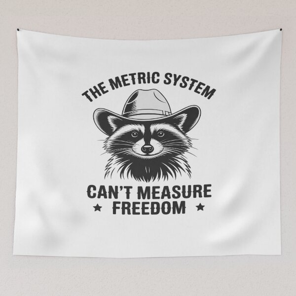 Item preview, The Metric System Can’t Measure Freedom Funny Meme designed and sold by FranzFriesen.