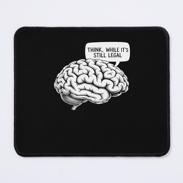 Item preview, Think, While It's Still Legal Free Speech & Thinking Brain designed and sold by HaileyRobel.