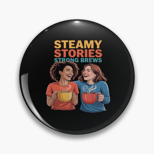 Item preview, Steamy Stories Strong Brews Coffee Office Gossip Friends Fun designed and sold by FranzFriesen.