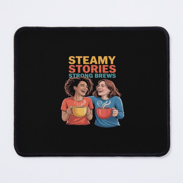 Item preview, Steamy Stories Strong Brews Coffee Office Gossip Friends Fun designed and sold by FranzFriesen.